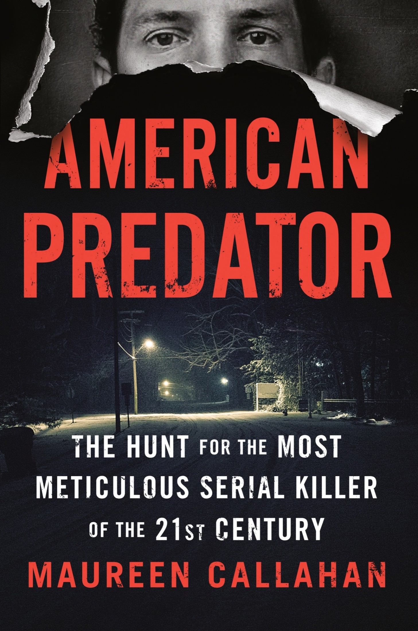 American Predator : The Hunt for the Most Meticulous Serial Killer of the 21st Century (9780698191068): The Hunt for the Most Meticulous Serial Killer of the 21st Century