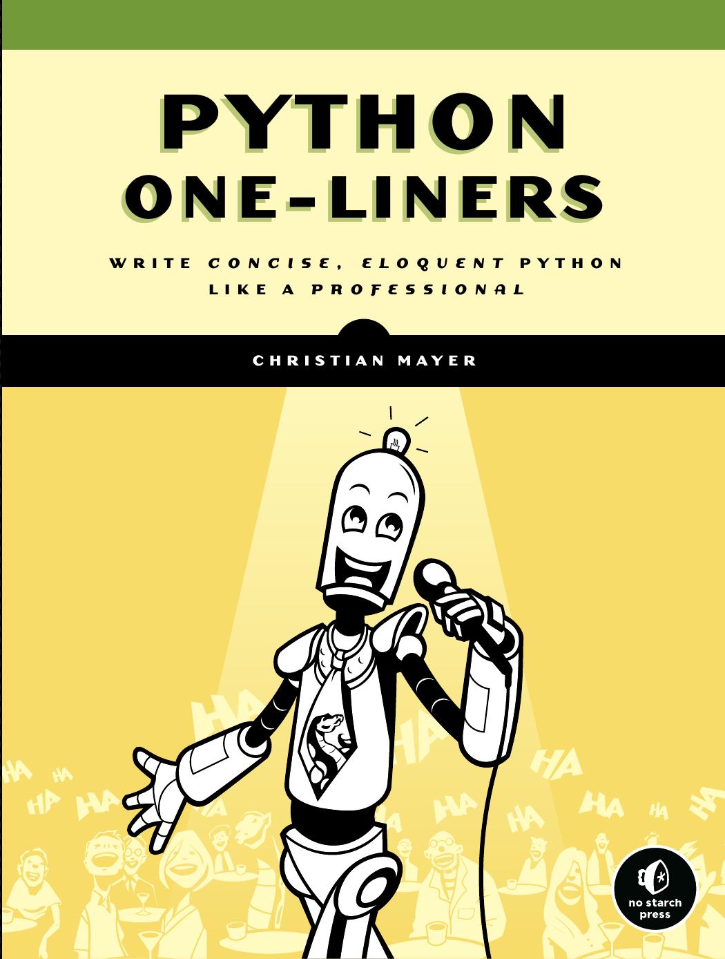 Python One-Liners  Write Concise, Eloquent Python Like a Professional (152)